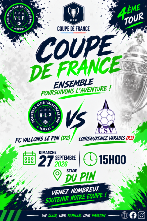 🏆 COUPE DE FRANCE : UN MATCH HISTORIQUE POUR LE FC VALLONS LE PIN